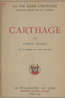 Carthage - Avec 16 planches et 2 cartes hors texte