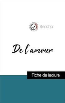 Analyse de l'œuvre : De l'amour (résumé et fiche de lecture plébiscités par les enseignants sur fichedelecture.fr)