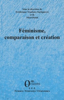 Féminisme, comparaison et création