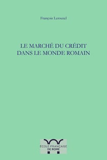 Le marché du crédit dans le monde romain