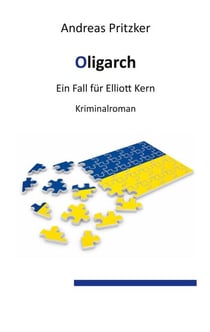 Oligarch - Ein Fall für Elliott Kern