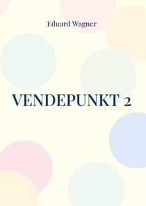 Vendepunkt 2 - Eller mit synspunkt
