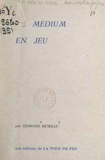 Le médium en jeu