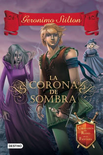 La Corona de Sombra - Caballeros del Reino de la Fantasía 4
