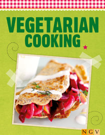 Vegetarian Cooking - Enjoying fresh ingredients