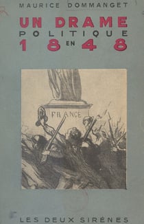 Un drame politique en 1848 - Blanqui et le document Taschereau