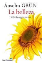 LA BELLEZA - Sobre la alegría de vivir
