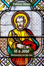 Id a José - Meditaciones con san José