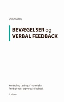 Kontrol og læring af motoriske færdigheder og verbal feedback - Kontrol og læring af motoriske færdigheder og verbal feedback