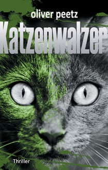 Katzenwalzer - Thriller