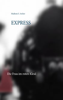 Express - Die Frau im roten Kleid