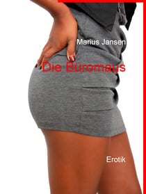 Die Büromaus - Erotik