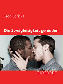 Die Zweigleisigkeit genießen