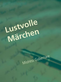 Lustvolle Märchen - Es war einmal ... Hänsel und Gretel neu erzählt