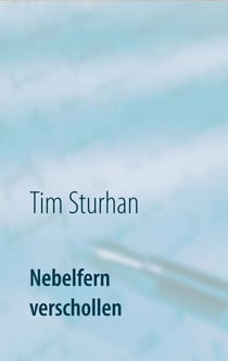 Nebelfern verschollen - Gedichte