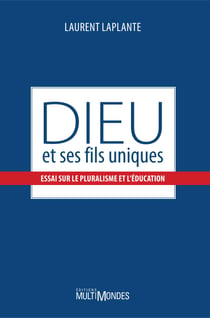 Dieu et ses fils uniques