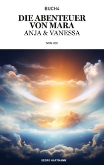 Die Abenteuer von Mara, Anja & Vanessa - Min Hoi