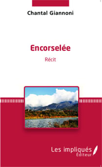Encorselée - Récit