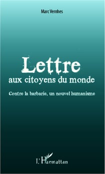 Lettre aux citoyens du monde