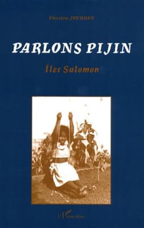 Parlons Pijin - Iles Salomon