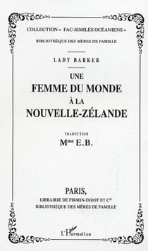 Une femme du monde à la Nouvelle-Zélande