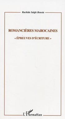 Romancières Marocaines - Epreuves d'Ecriture