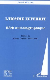 L'Homme interdit - Récit autobiographique