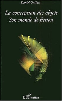 La conception des objets - Son monde de fiction