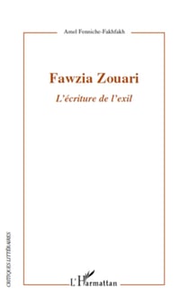 Fawzia Zouari - L'écriture de l'exil