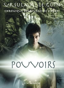 Pouvoirs - Chronique des rivages de l'Ouest, T3