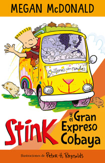 Stink y el gran expreso cobaya (Serie Stink 4)