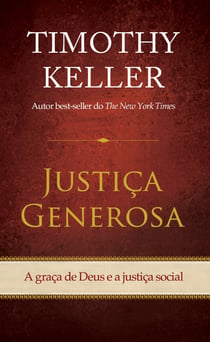 Justiça generosa - A graça de Deus e a justiça social