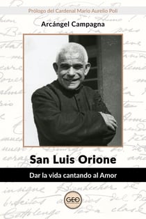San Luis Orione - Dar la vida cantando al Amor