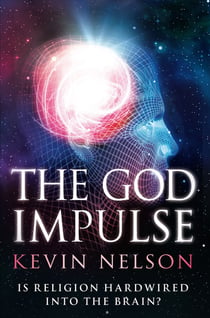 The God Impulse - Is Religion Hardwired into the Brain?