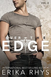 Over the Edge 2 - The Over the Edge Series, #2