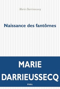 Naissance des fantômes