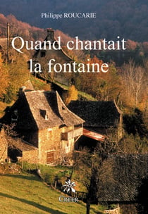 Quand chantait la fontaine
