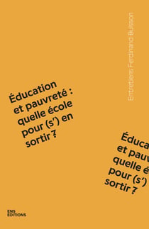 Éducation et pauvreté : quelle école pour (s’) en sortir ?
