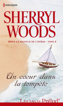 Un coeur dans la tempête - T2 - Le souffle de l'océan