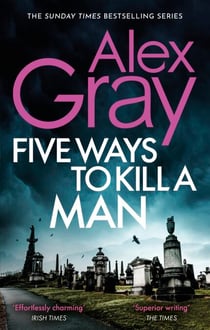 Five Ways To Kill A Man - Book 7 in the Sunday Times bestselling detective series