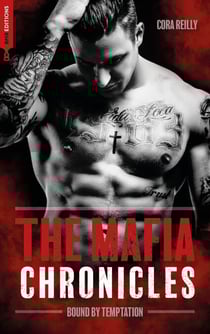 Bound by Temptation - The Mafia Chronicles, T4 - La saga best-seller américaine enfin en France !
