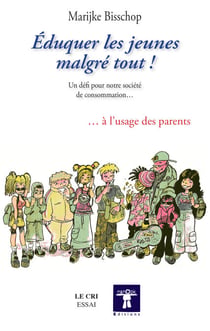 Éduquer les jeunes malgré tout ! - Un défi pour notre société de consommation