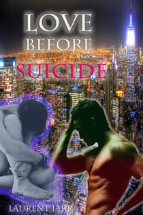 ‘Love before Suicide’ (Paranormal Gay Erotica)