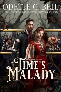 Time’s Malady: The Complete Series - Time’s Malady, #2