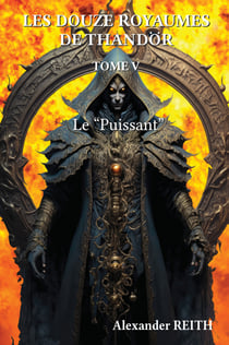 Les douze royaumes de Tandhör, T5 - Le Puissant