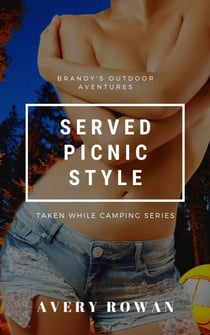 Served Picnic Style - Taken While Camping, #1