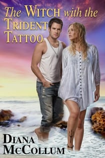 The Witch with the Trident Tattoo - The Coastal Coven, #1