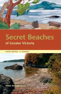 Secret Beaches of Greater Victoria - View Royal to Sidney
