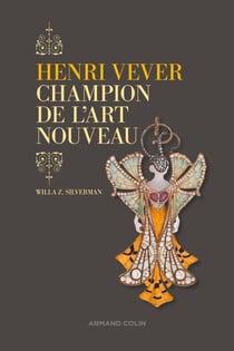 Henri Vever, champion de l'Art nouveau - Champion de l'Art nouveau
