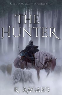 The Hunter - The Hunter of Fareldin, #1